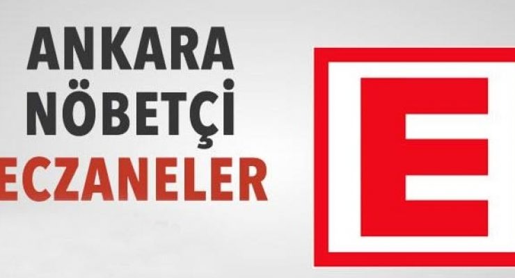 Ankara Nöbetçi Eczane Rehberi: Bölge Bölge Nöbetçi Eczane Bilgileri