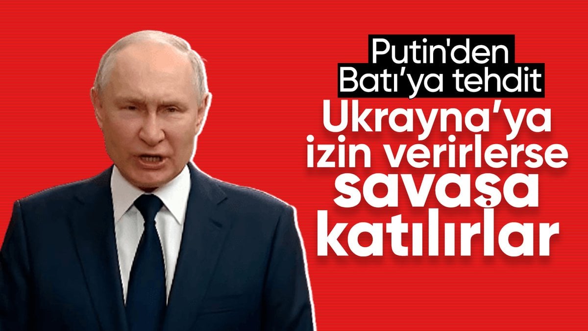 Vladimir Putin: Ukrayna’nın Rusya’ya saldırmasına izin verilirse Batı savaşa katılır